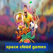 space cloud games